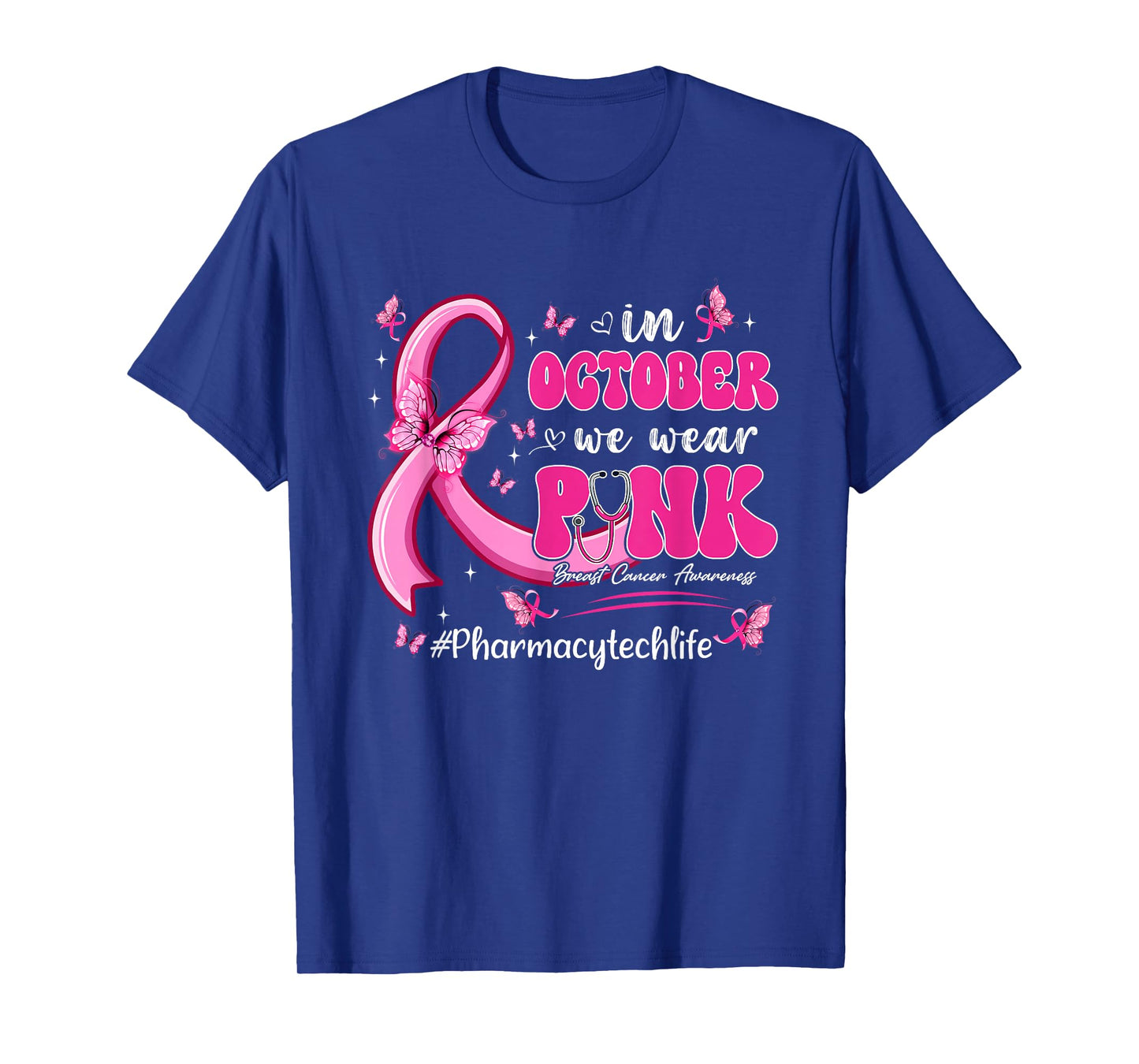 In October We Wear Pink Breast Cancer Pharmacy Tech Life T-Shirt