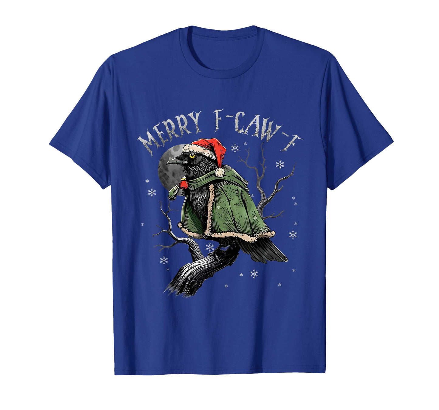 Black Crow Christmas F-Caw-F Funny Black Bird Adult Humor T-Shirt