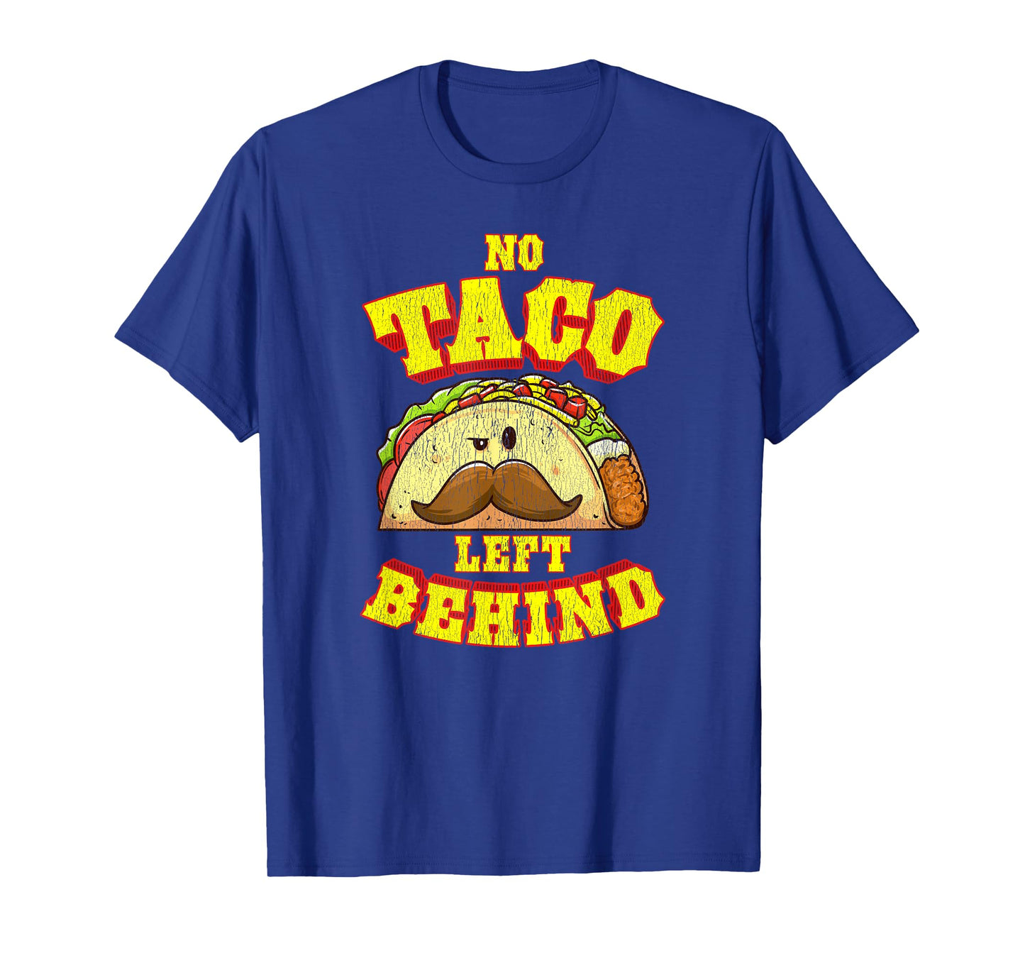 Taco Shirt For Men Women Kids No Taco Left Behind T-Shirt