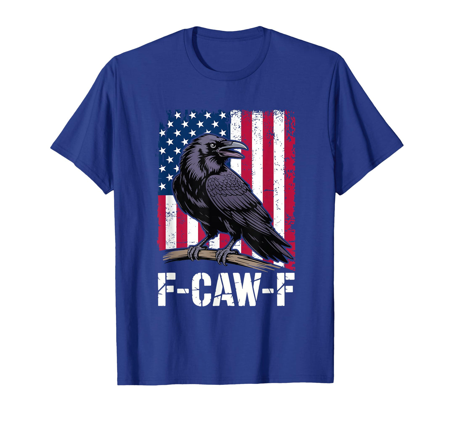 F-CAW-F Raven USA Flag Funny Patriotic Bird T-Shirt