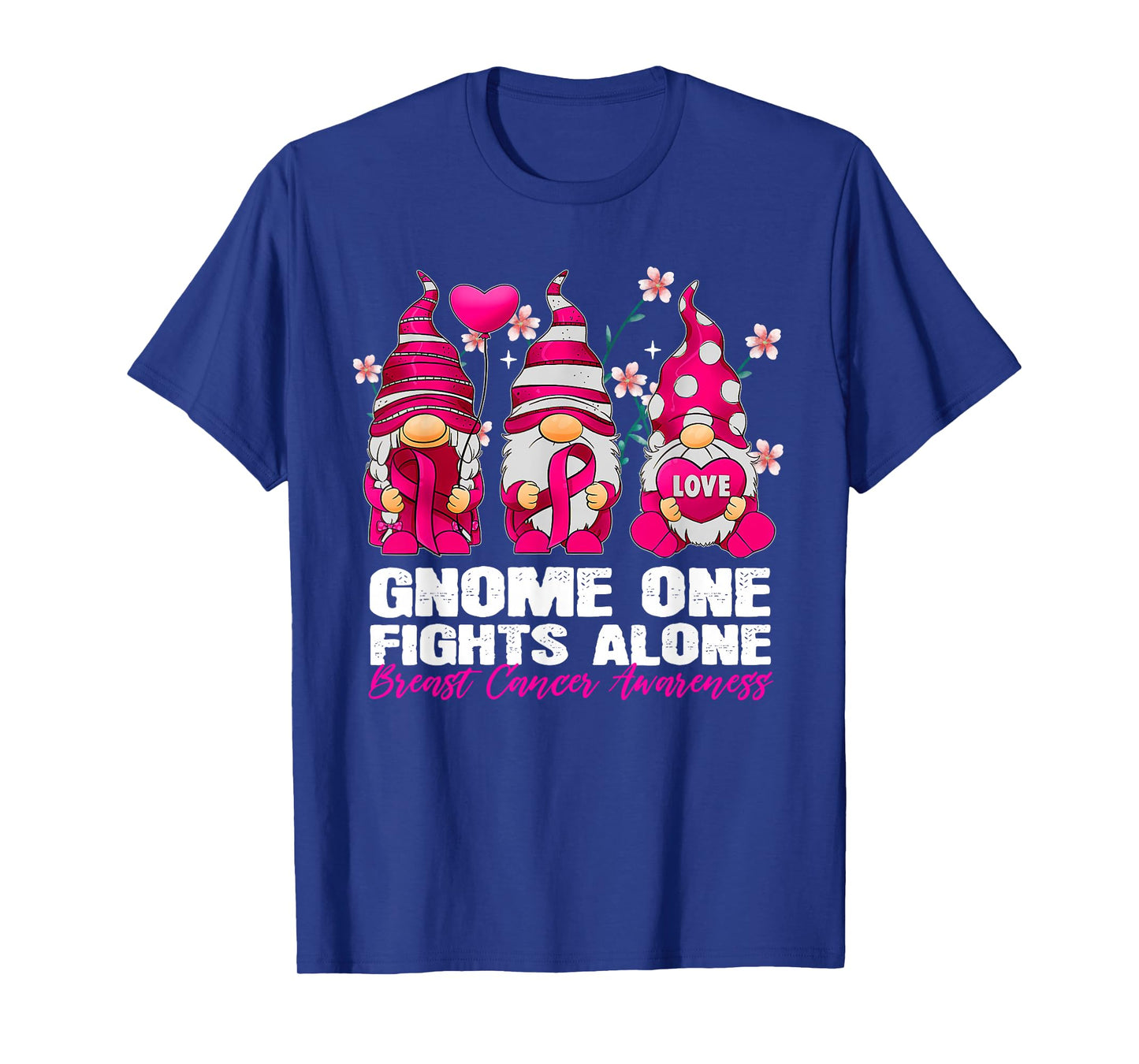 Gnome One Fight Alone Breast Cancer Awareness Gnome T-Shirt