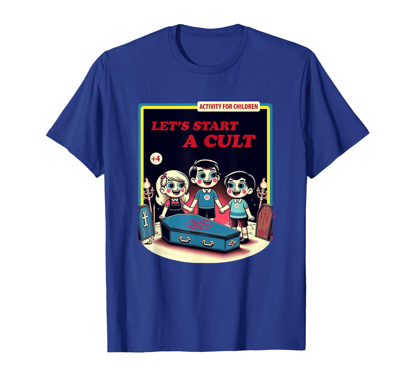 Let's Start a Cult Funny Dark Humor T-Shirt