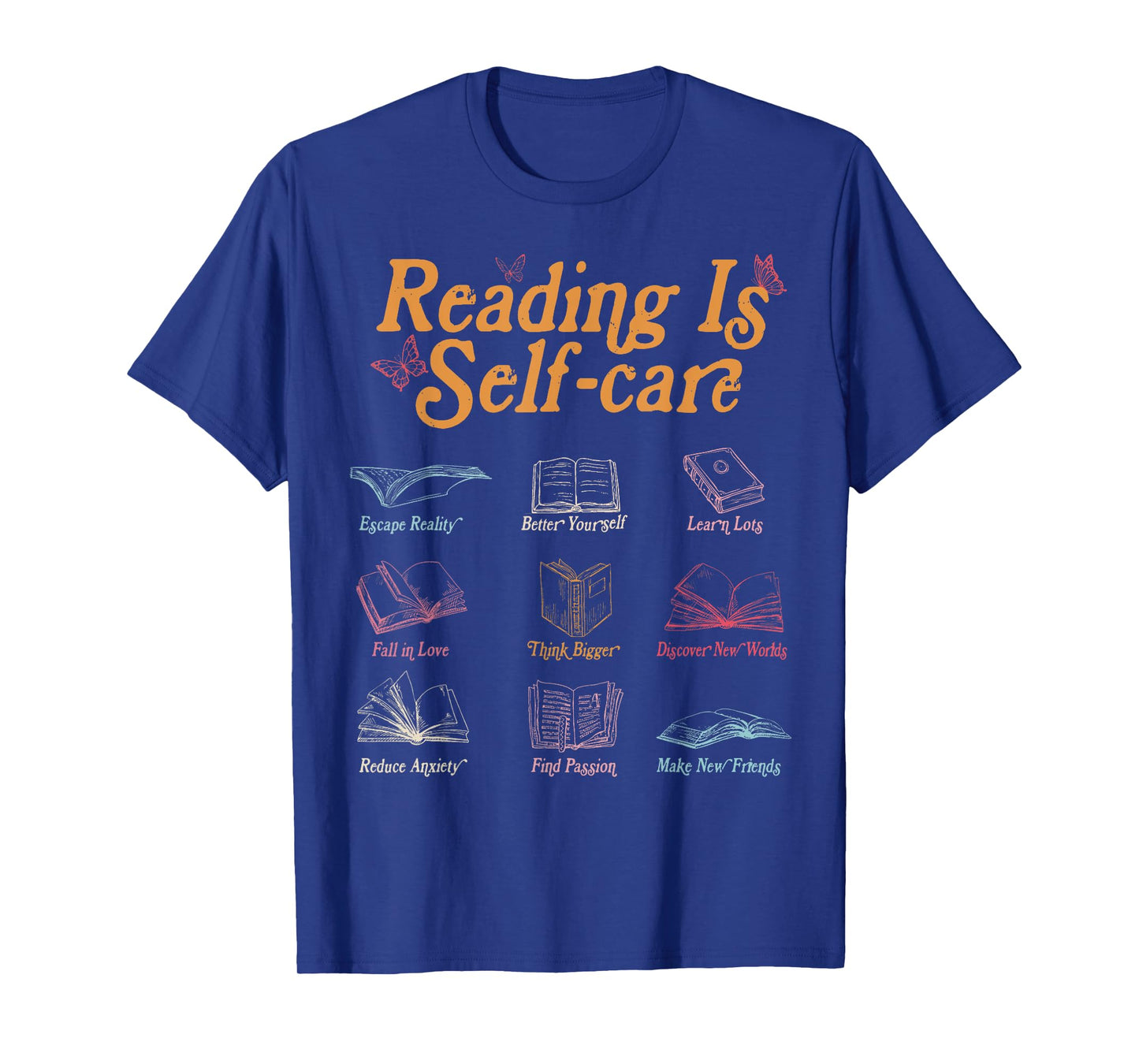 Reading Is Self Care Mental Health Read More Book T-Shirt