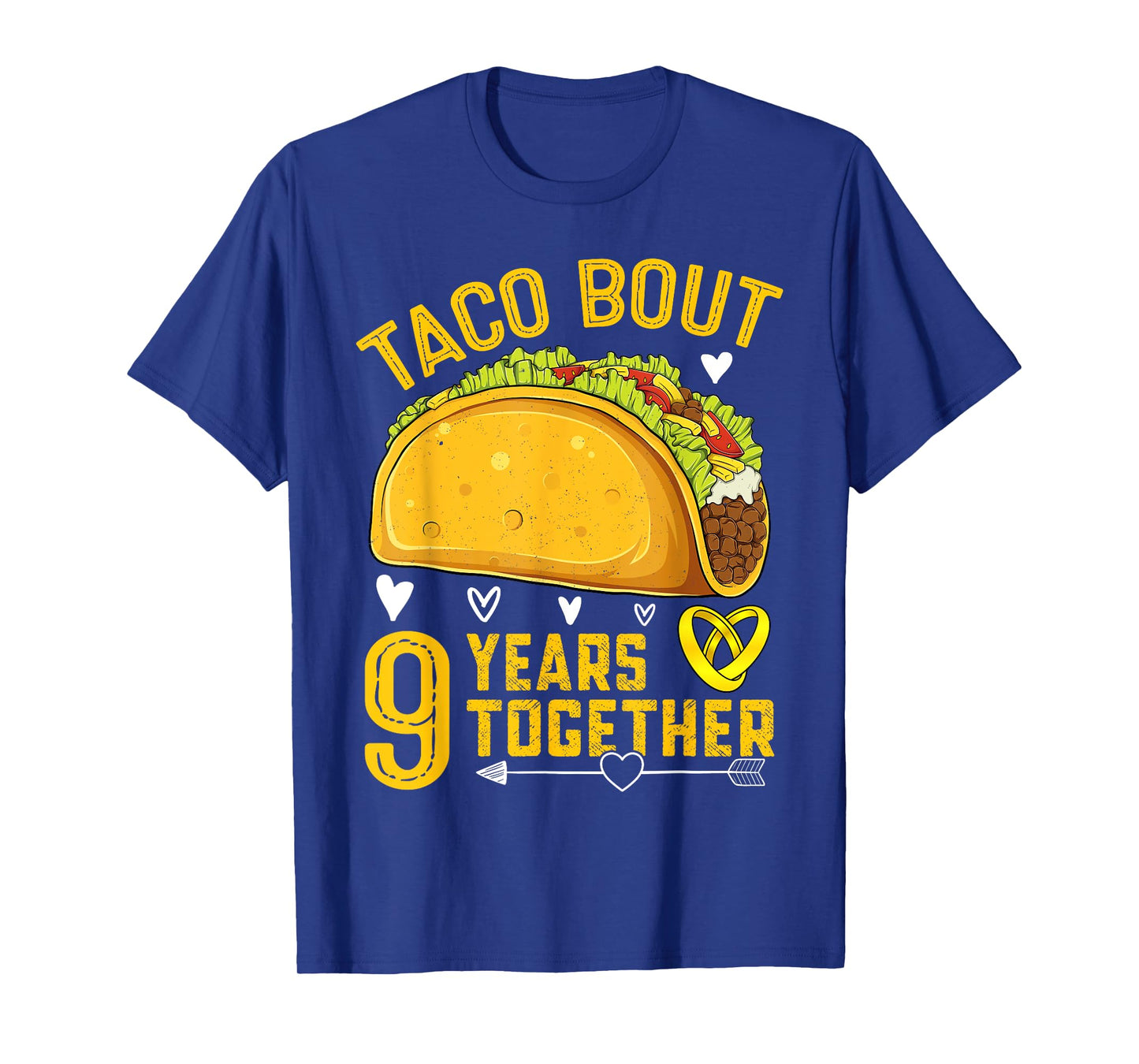 Taco Bout 9 Years Together Funny 9th Wedding Anniversary T-Shirt