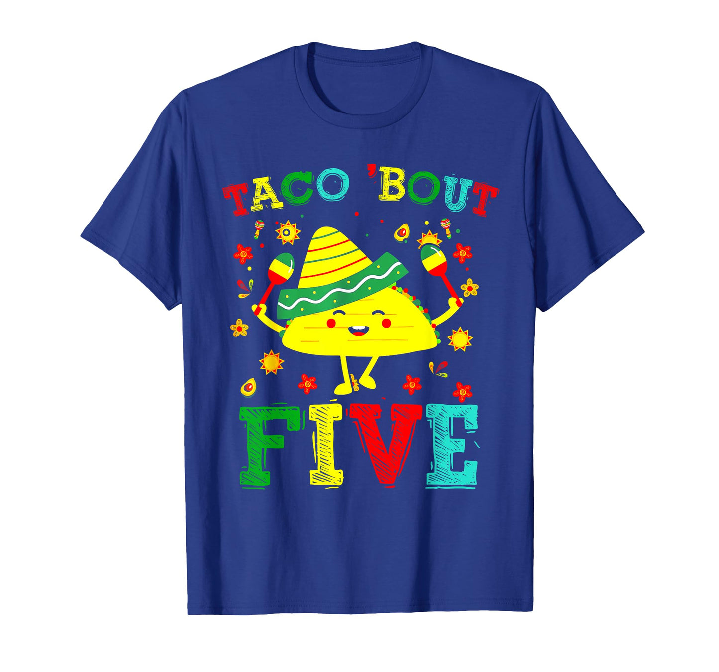 Taco 5th Birthday Outfit Taco 'bout Five Mexican Fiesta T-Shirt