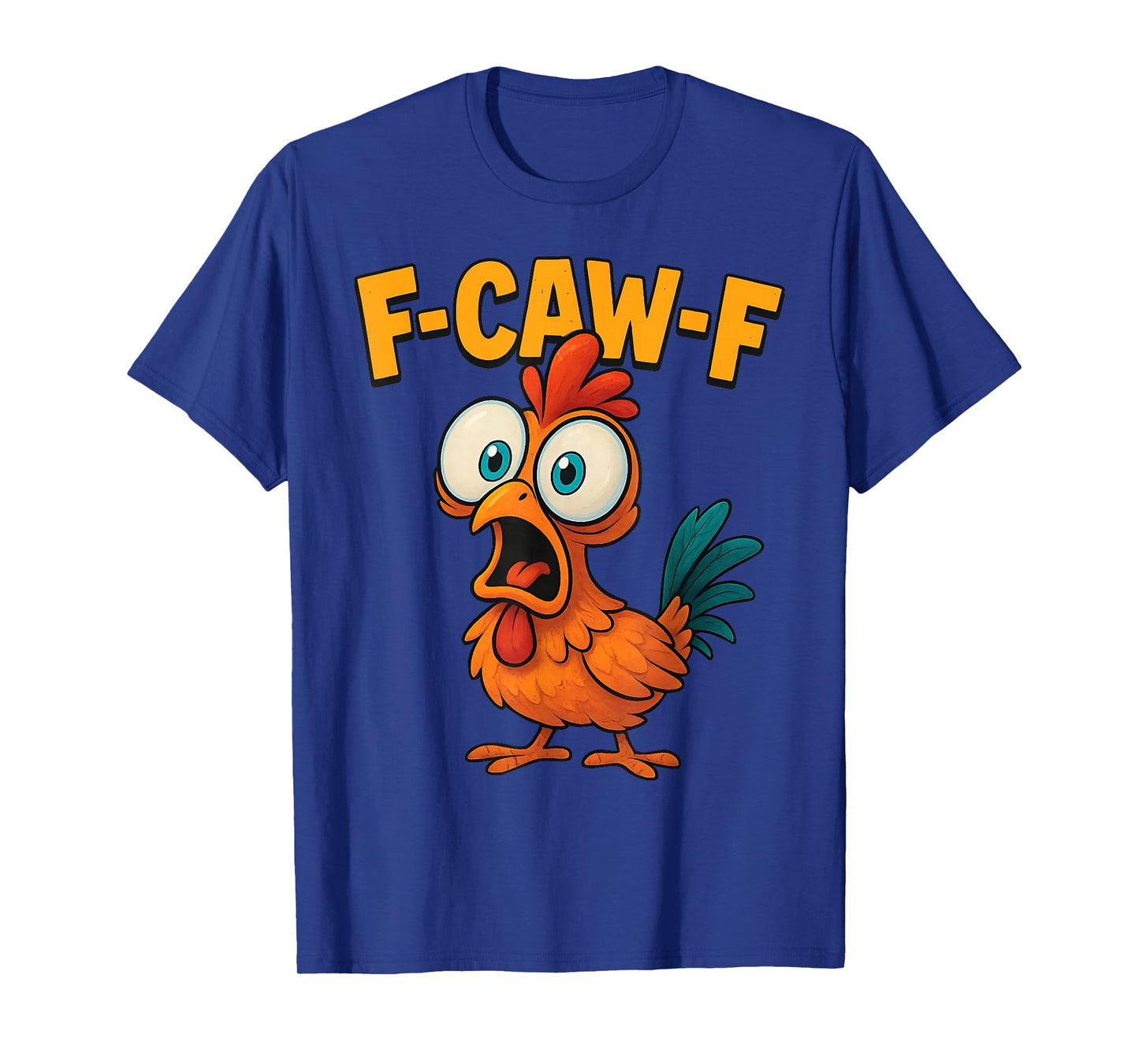 F-Caw-F Chicken Funny Screaming Rooster Meme Vintage Weird T-Shirt