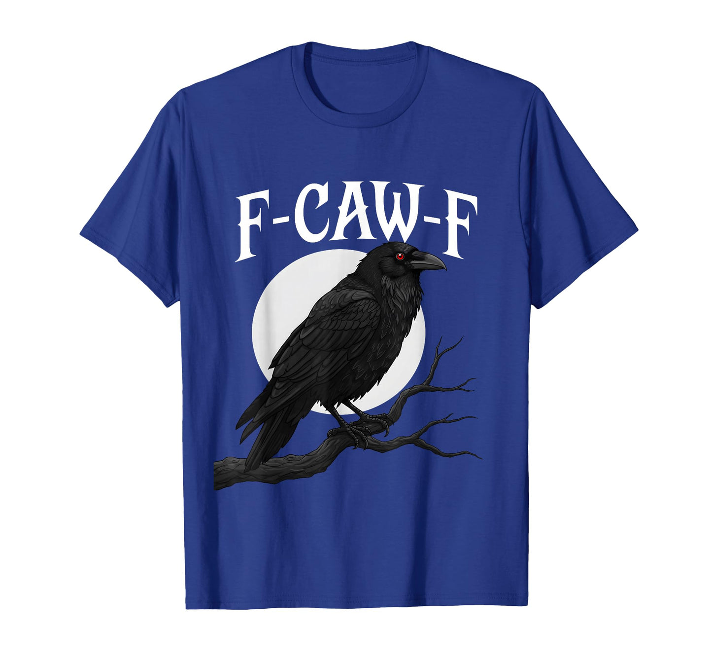 F-Caw-F Funny Chicken Humor F-Caw-F Quote Rooster Meme T-Shirt