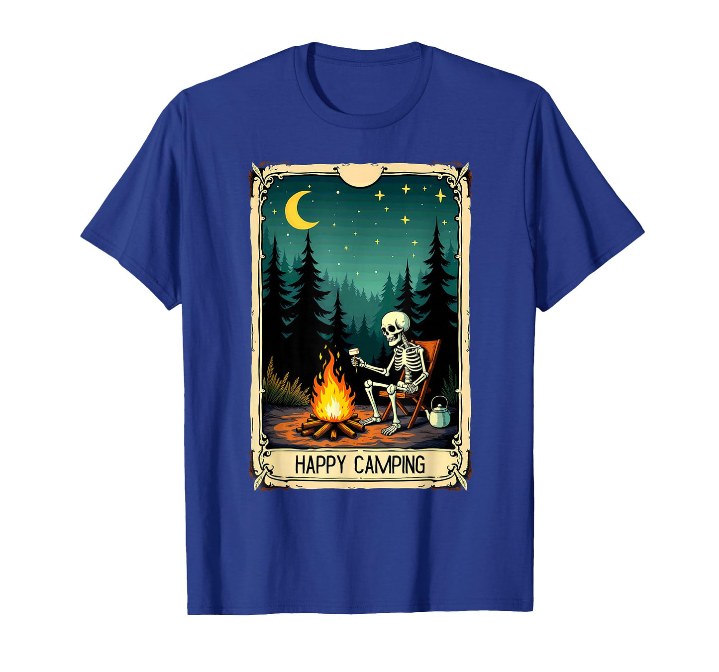 Gothic Tarot Card Skeleton Happy Camping T-Shirt