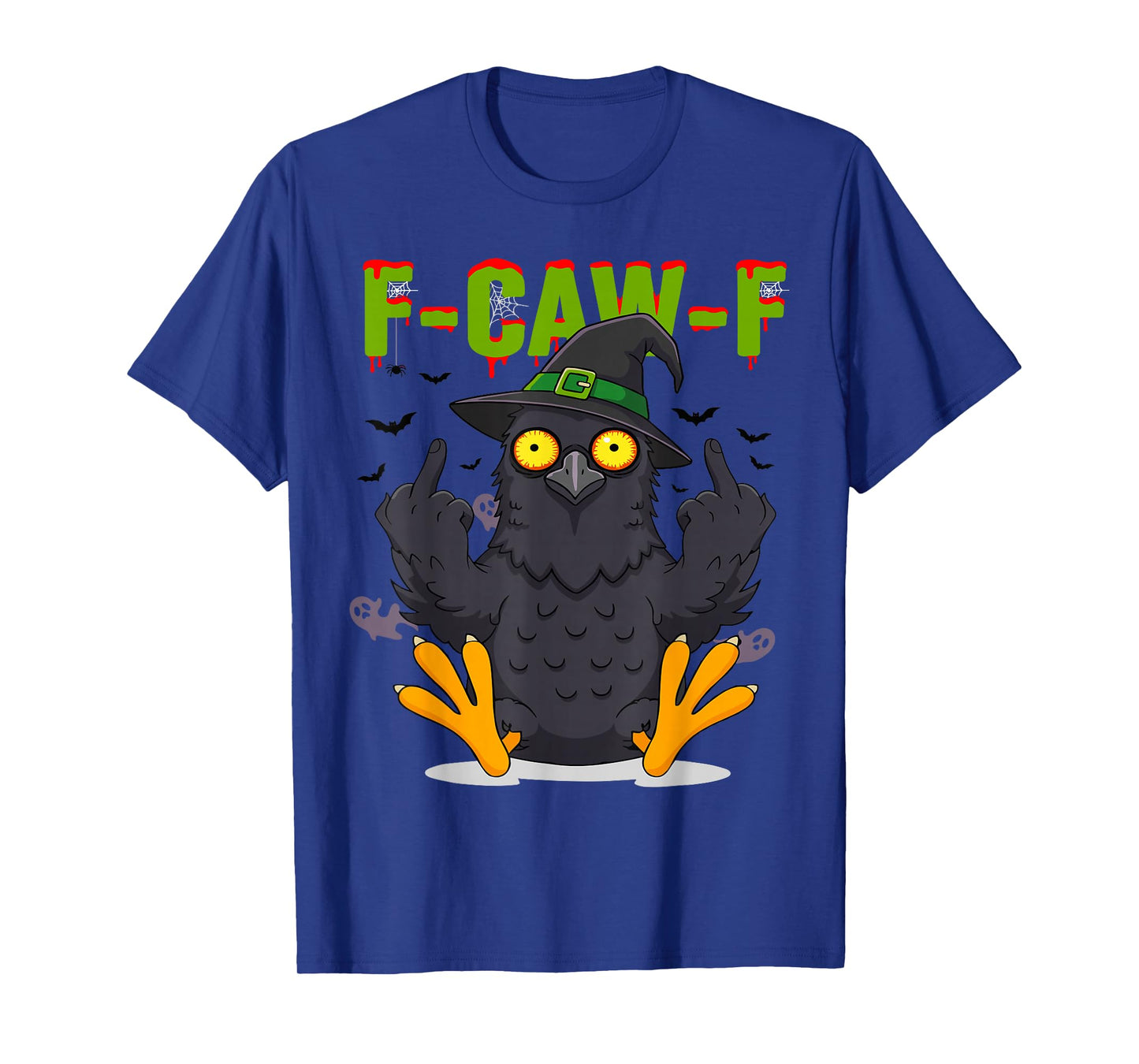 F-CAW-F Crow Halloween Spooky Raven Adult Humor T-Shirt