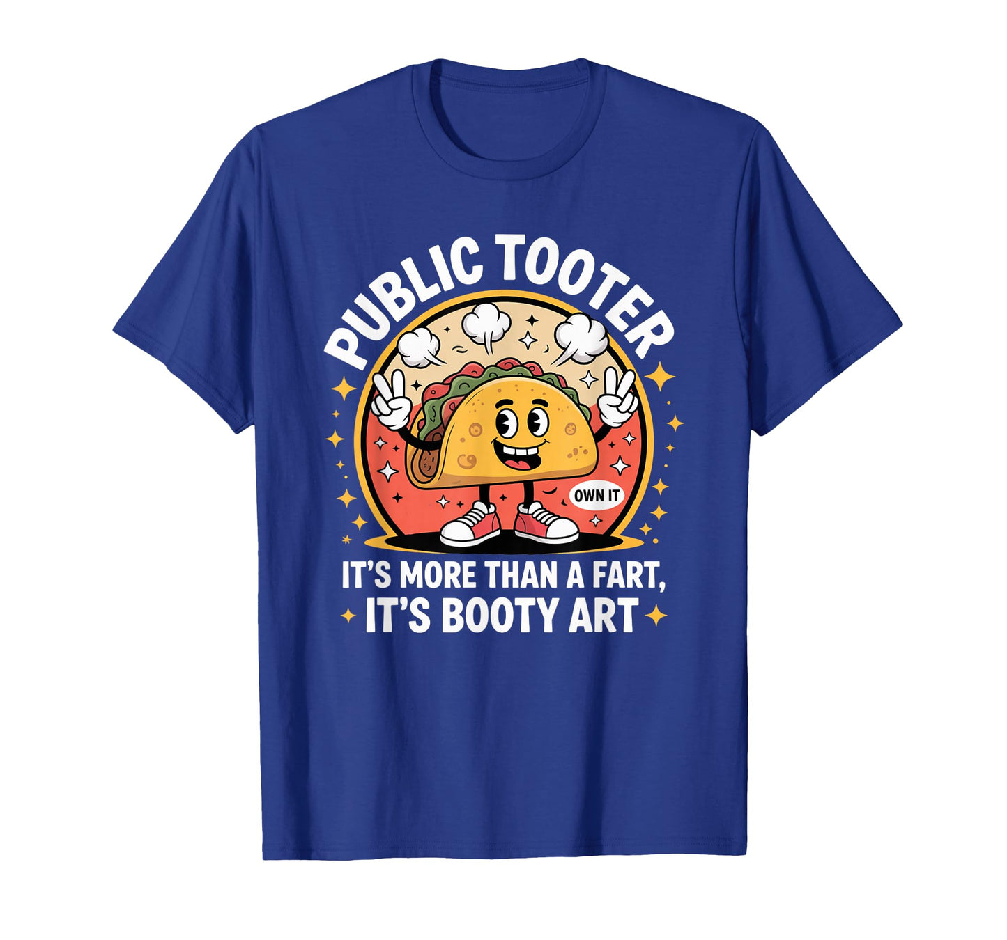 Public Tooter Funny Farting Humor Taco T-Shirt