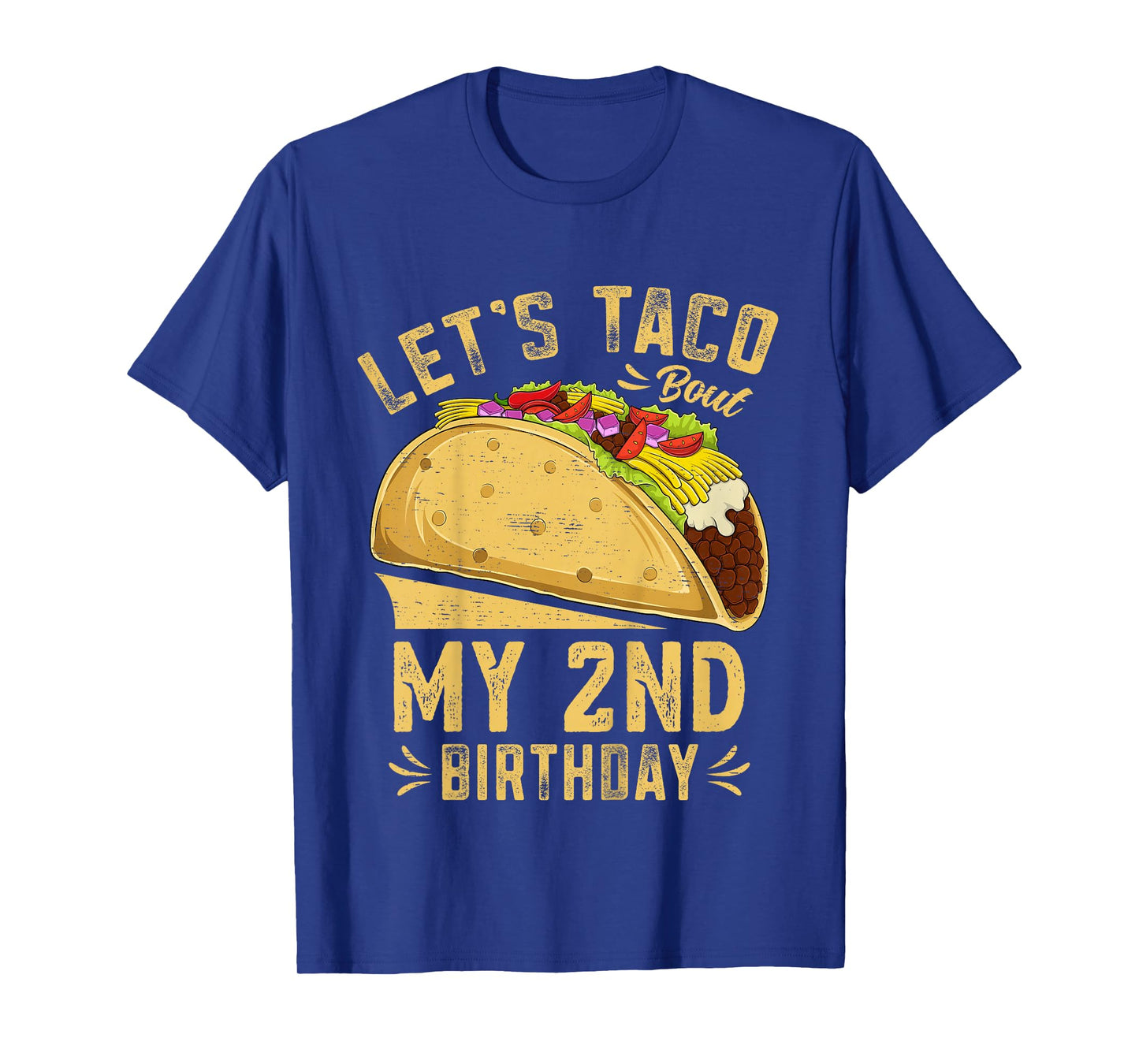 2 Year Old Funny Let's Taco Bout My 2nd Birthday T-Shirt