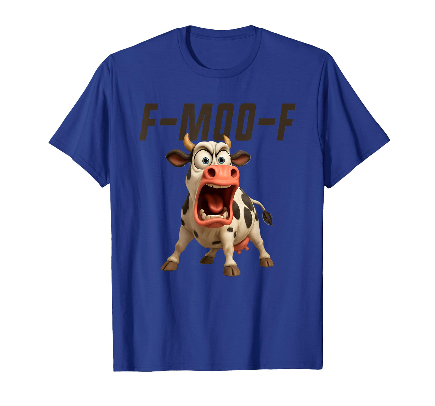 F-Moo-F Cow Funny Cow FMOOF F Moo F T-Shirt