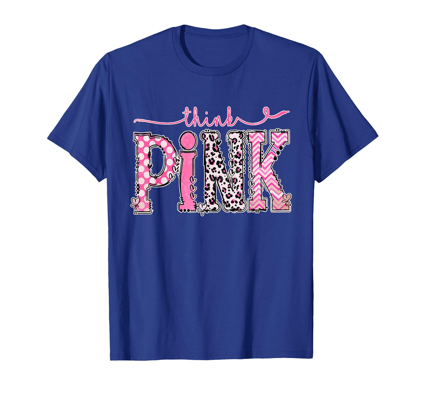 Think Pink Breast Cancer Supporting Awareness Pink Ribbon T-Shirt