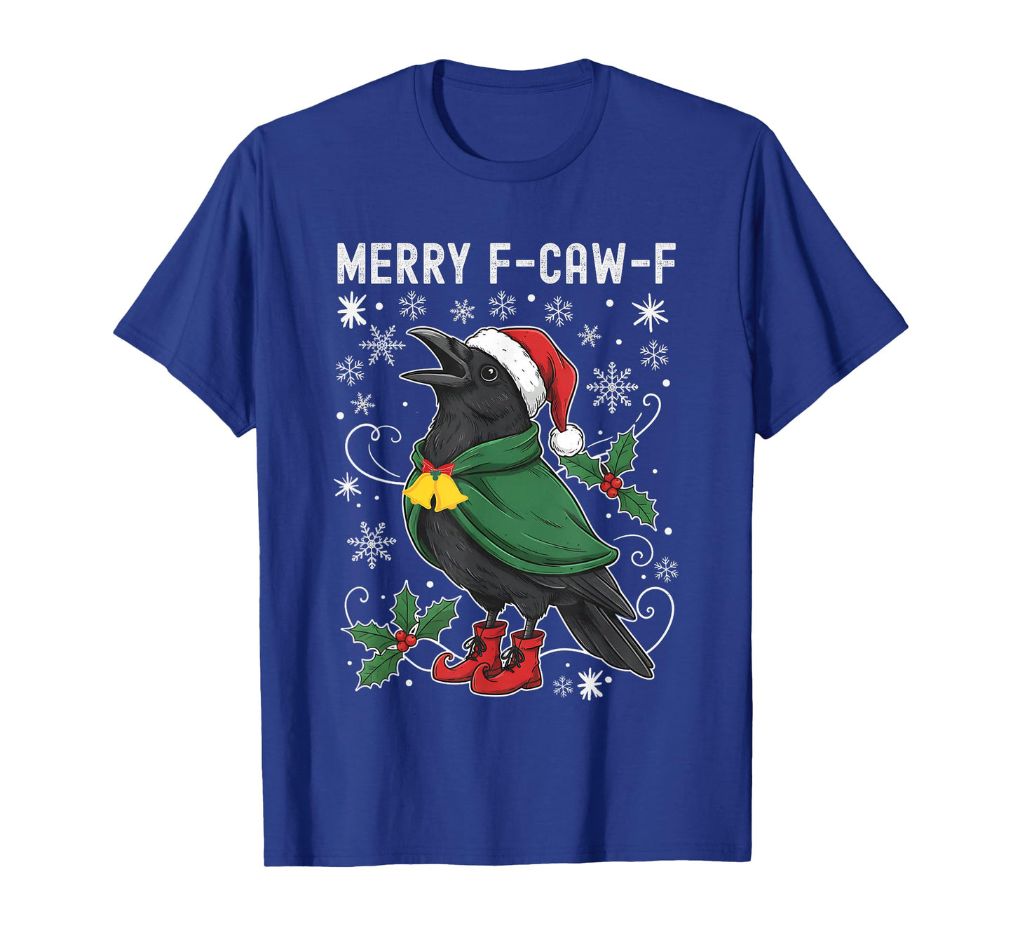 Merry F-Caw-F Holiday Raven Meme Funny Crow Christmas T-Shirt