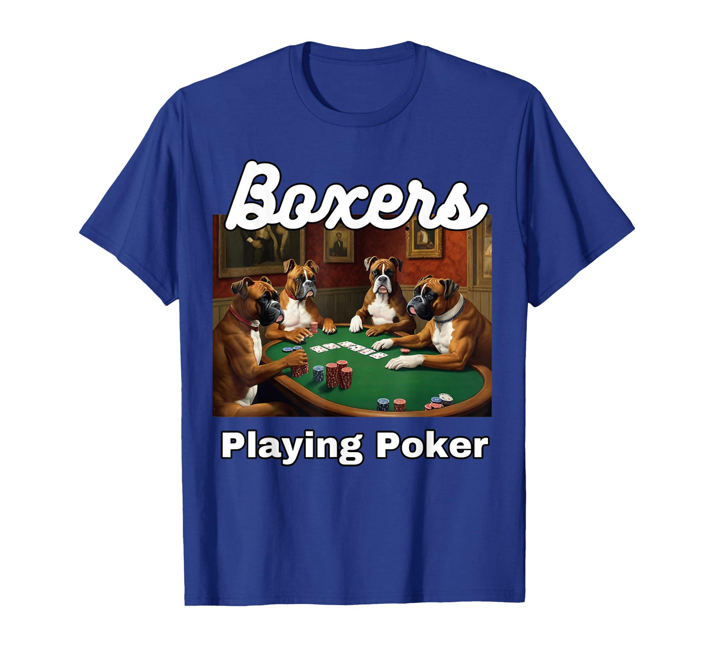 Dogs Playing Poker Boxers Dog Boxer Card Game Cards T-Shirt for Men Women Kids