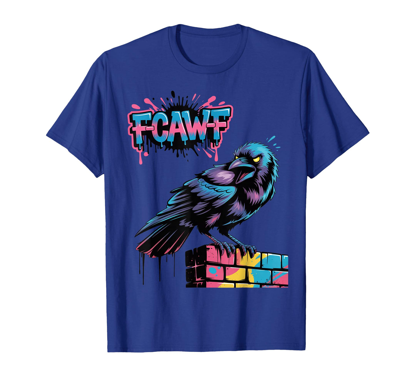 F-CAW-F Graffiti Crow Rude Funny Humour Streetwear Design T-Shirt