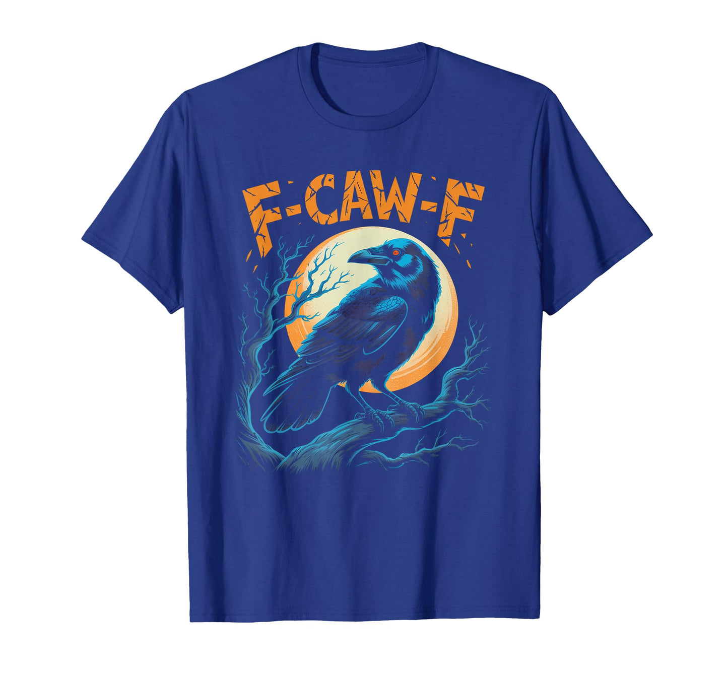 Black Crow, F-Caw-F Funny Black Bird Moon Gothic Adult Humor T-Shirt
