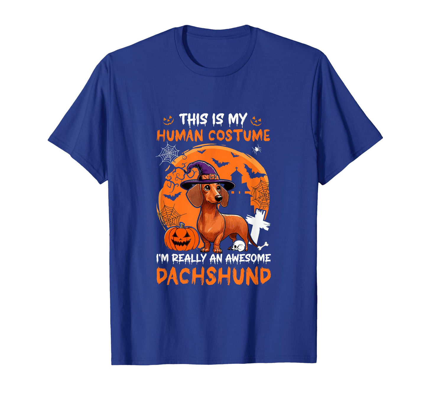 Human Costume Proud Awesome Dachshund Halloween Dog Owner T-Shirt
