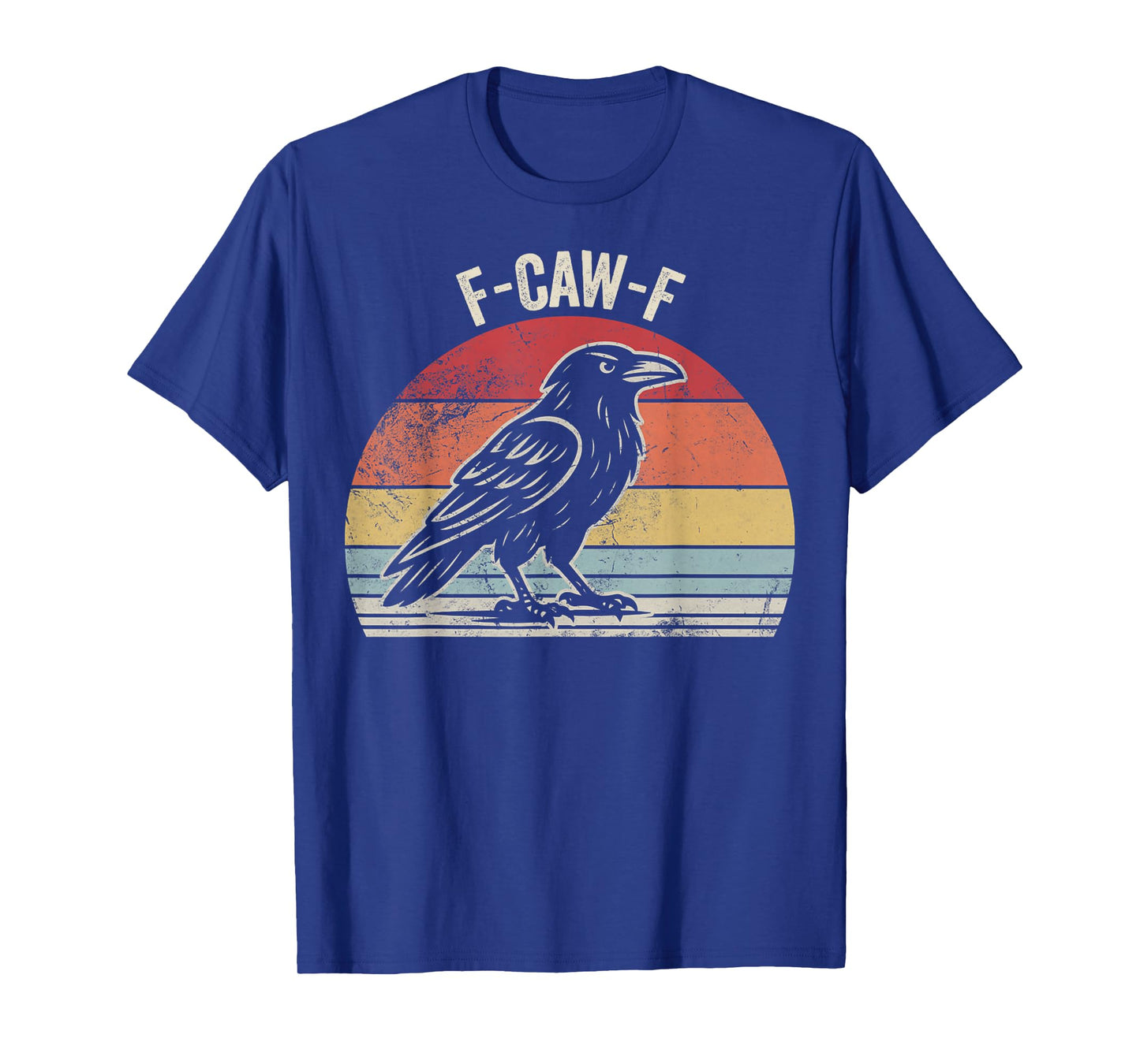 F-Caw-F Vintage Crow Humor Design T-Shirt