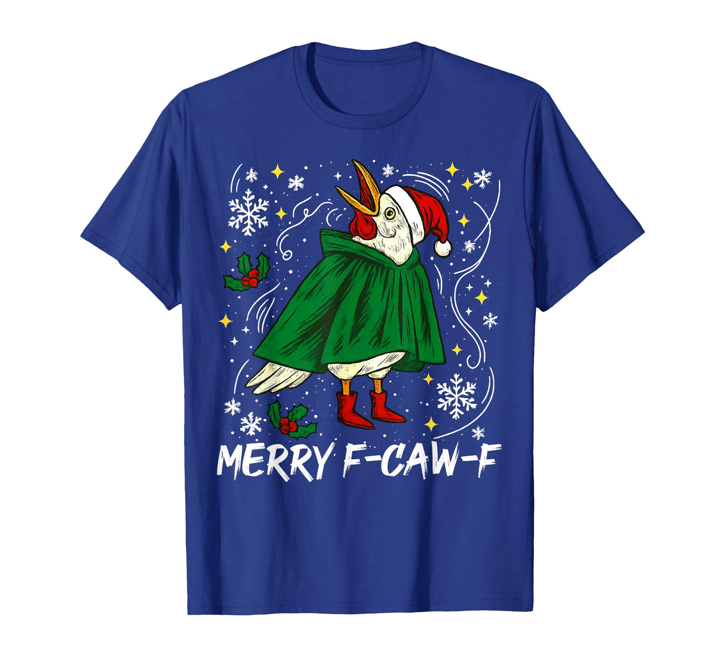 Merry F Caw F Christmas Funny Santa Raven Bird Men Women T-Shirt