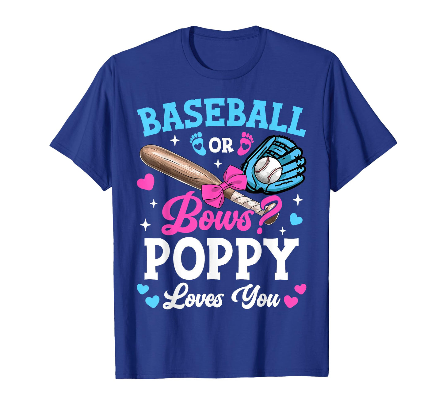 Baseball Or Bows Poppy Loves You Gender Reveal T-Shirt