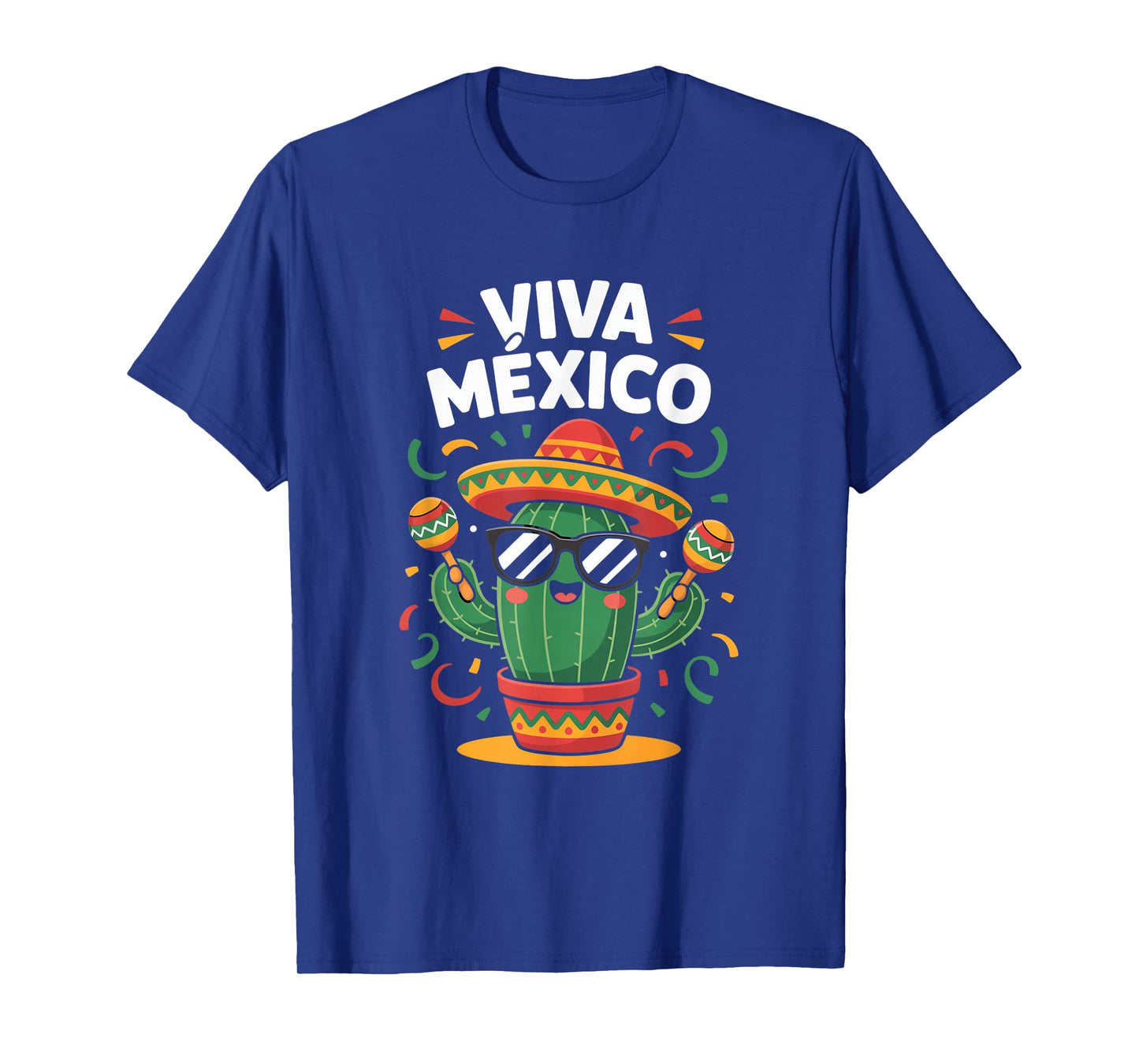 Viva Mexico Cactus Sombrero Maracas Fiesta Vibes T-Shirt