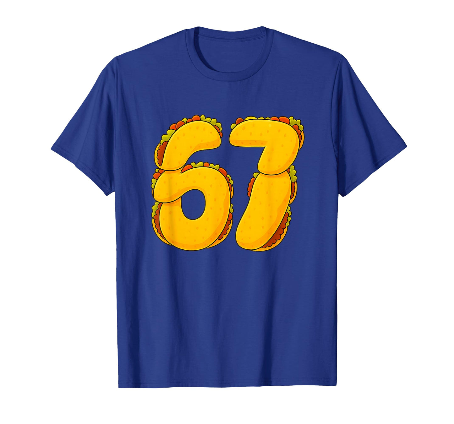 67 Taco Meme Funny Six Seven Gen Alpha T-Shirt