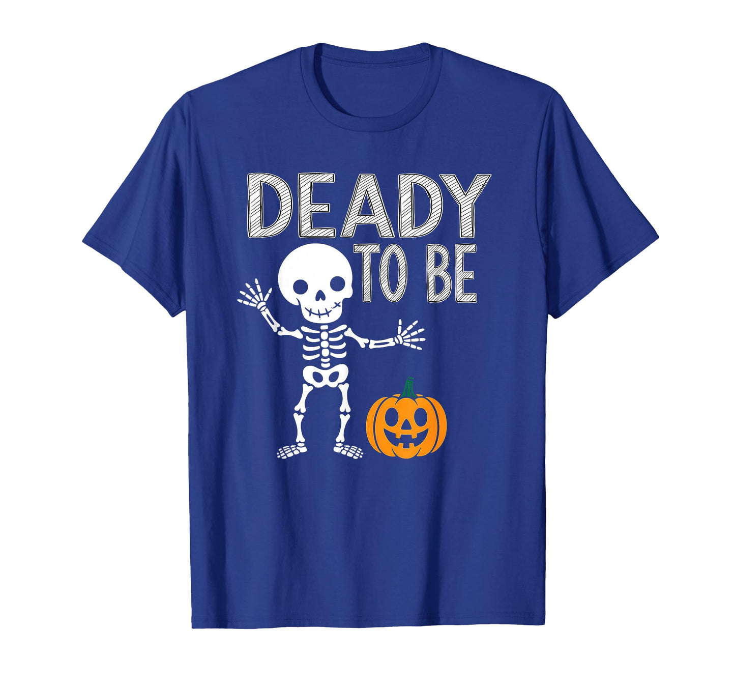 Deady to Be Funny Halloween Pregnancy Announcement Family T-Shirt