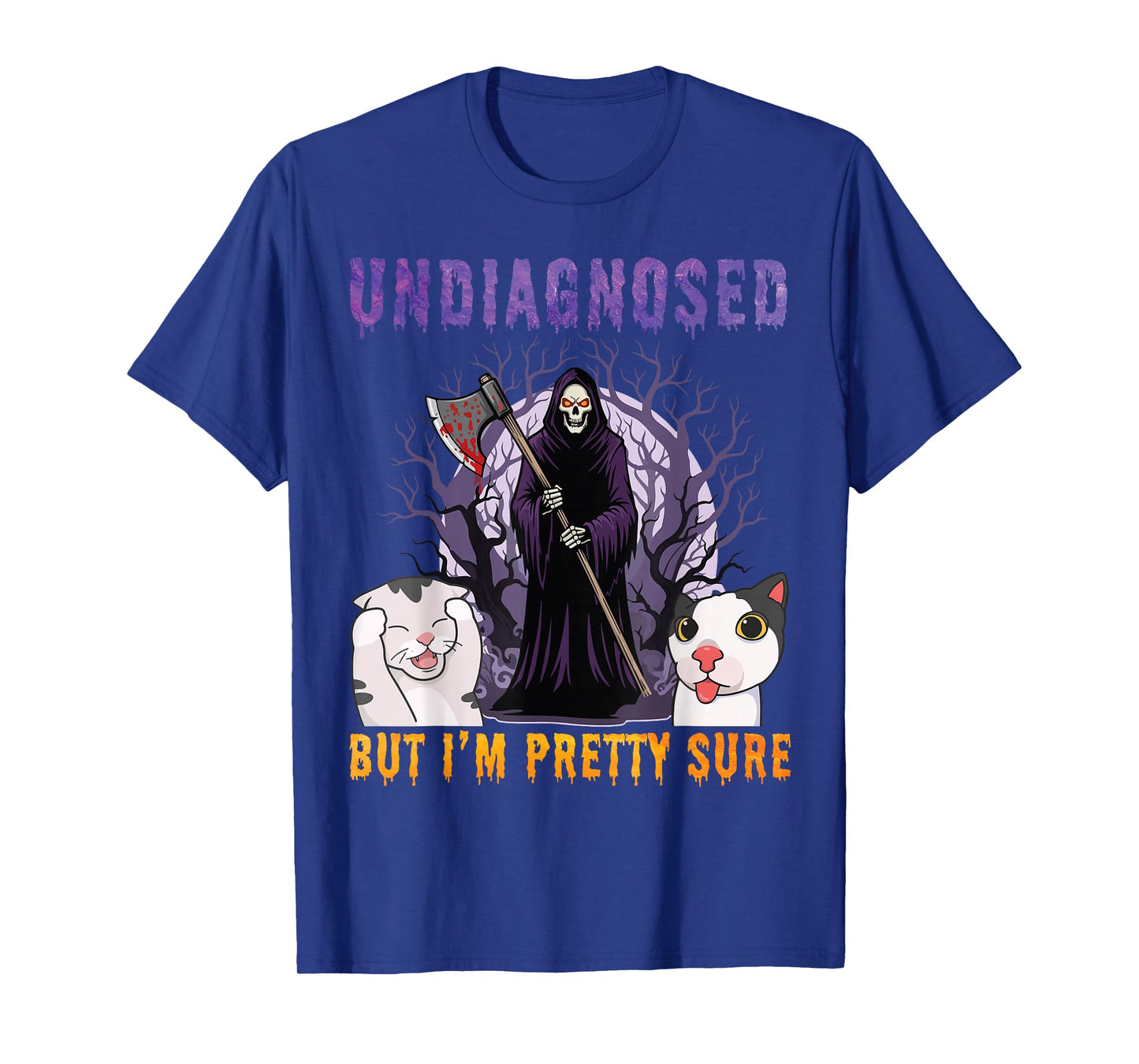 Undiagnosed But I’m Pretty Sure Grim Reaper Funny Cat Meme T-Shirt