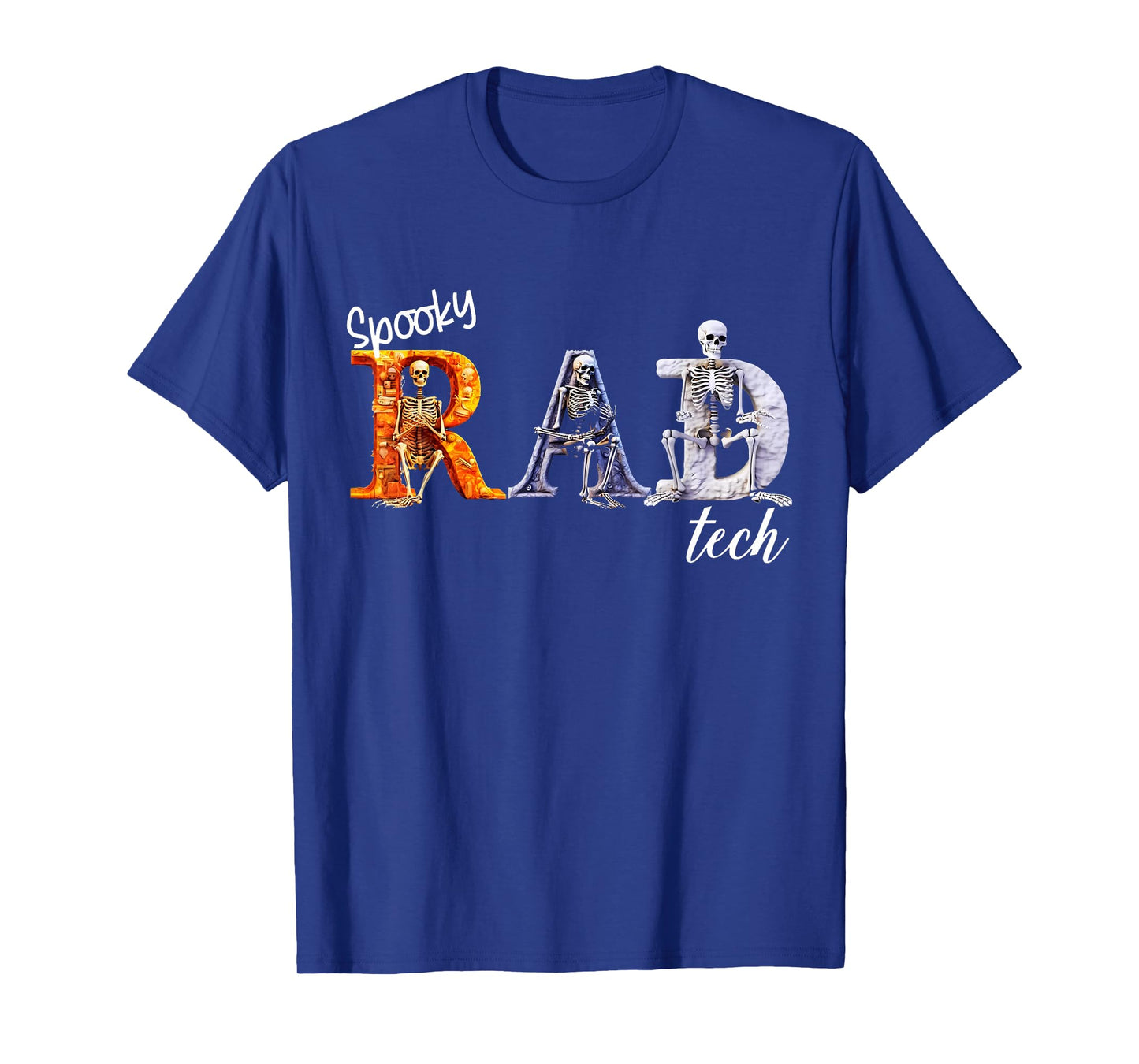 Spooky Rad tech Skeleton Halloween Radiologist X-ray Tech T-Shirt