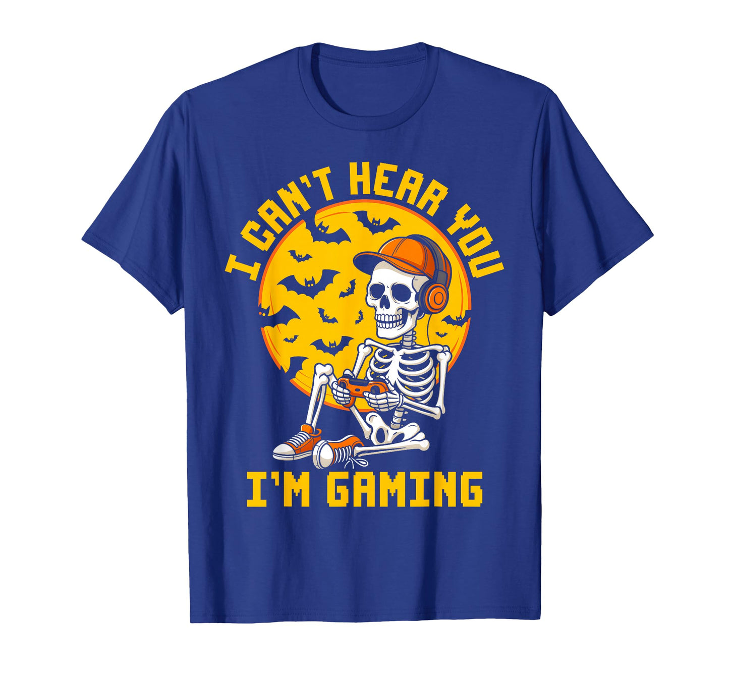 I Can't Hear You I'm Gaming Hallowen Skeleton Gamer Video T-Shirt