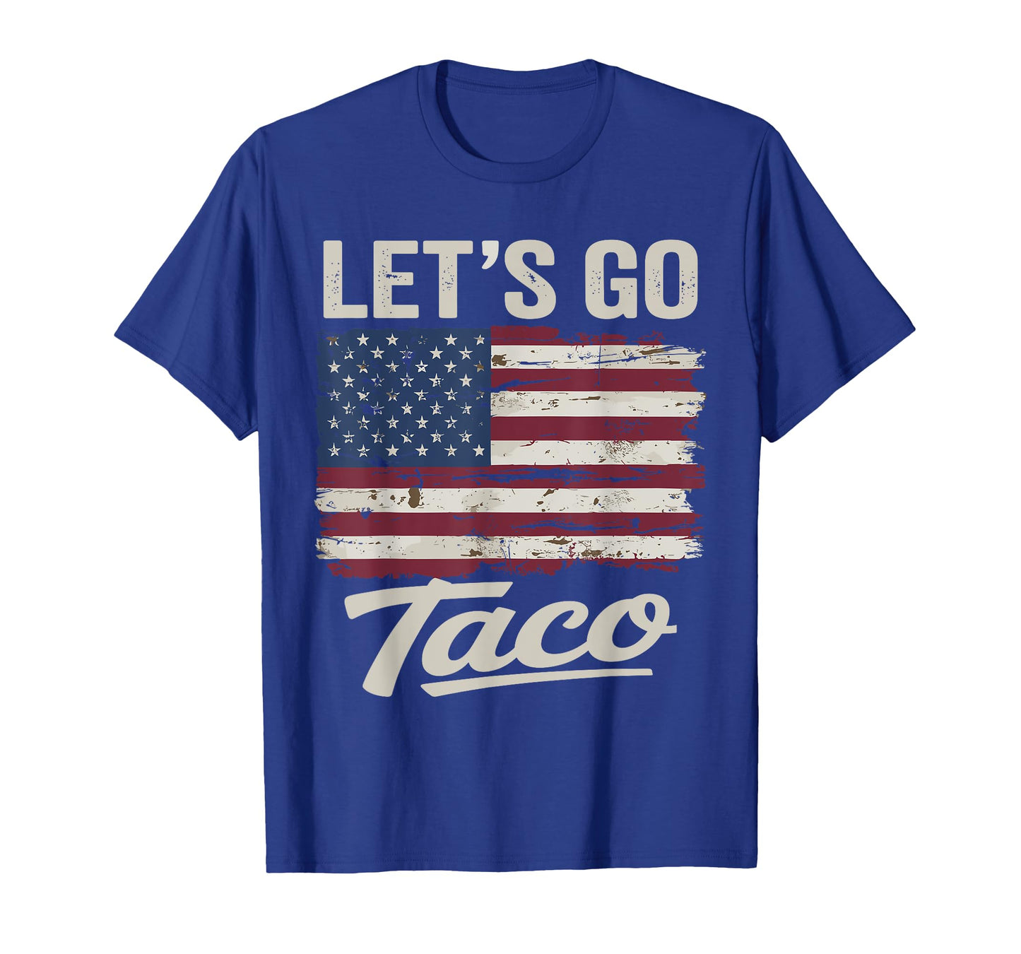 Funny Let's Go Taco Shirt Let's Go Taco Men Women T-Shirt