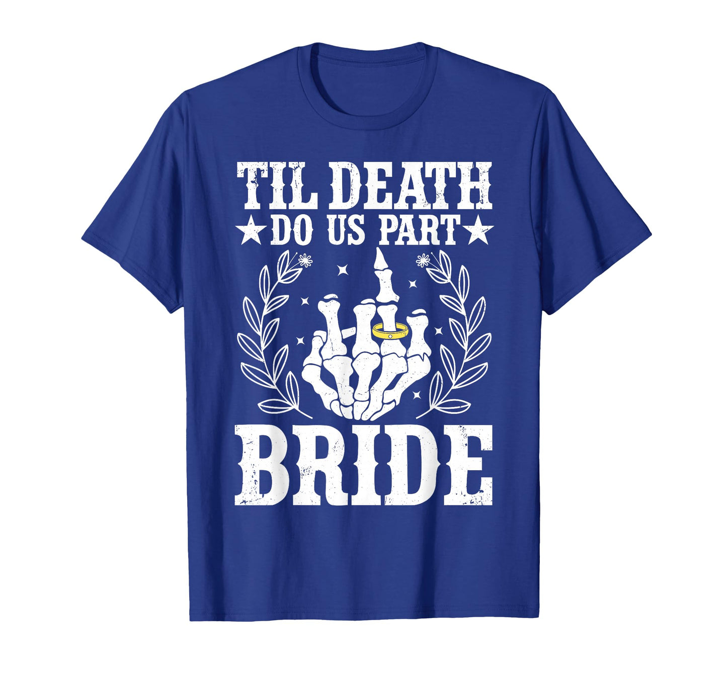 Halloween Wedding Til Death Do Us Part Bride Skeleton T-Shirt