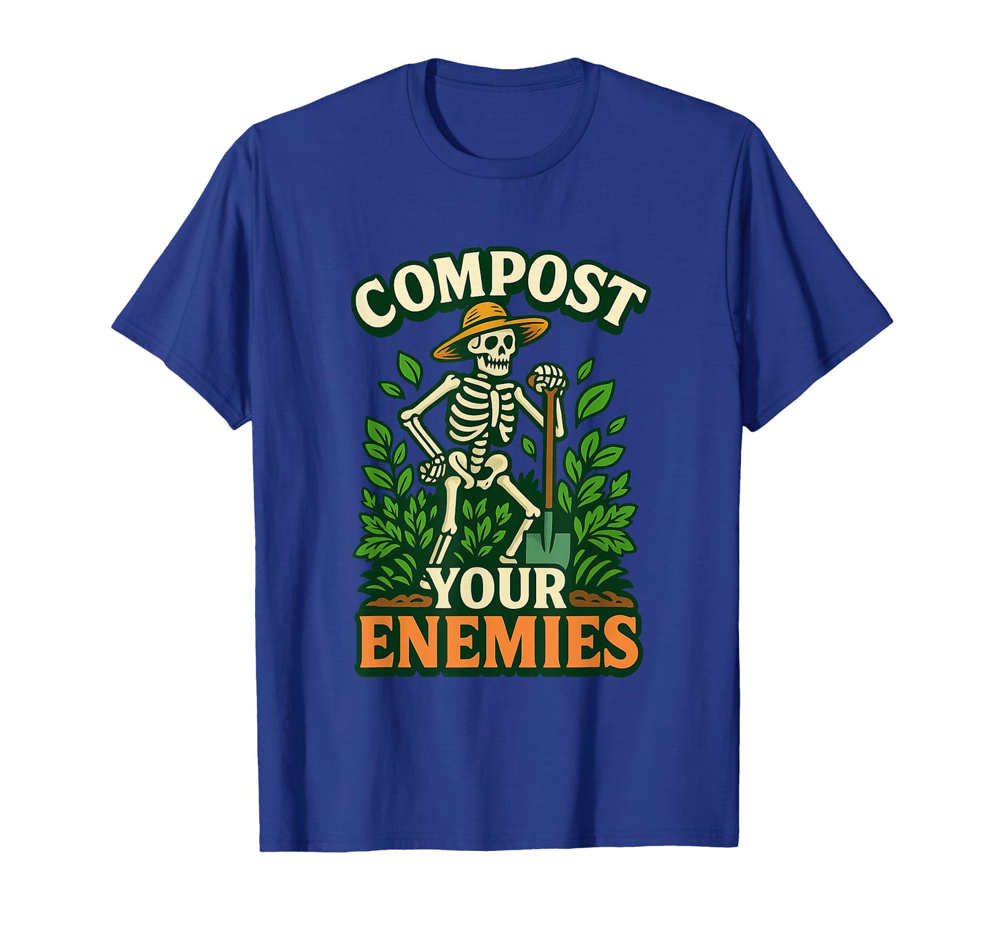 Funny Compost Your Enemies Gardening Skeleton Shirt T-Shirt