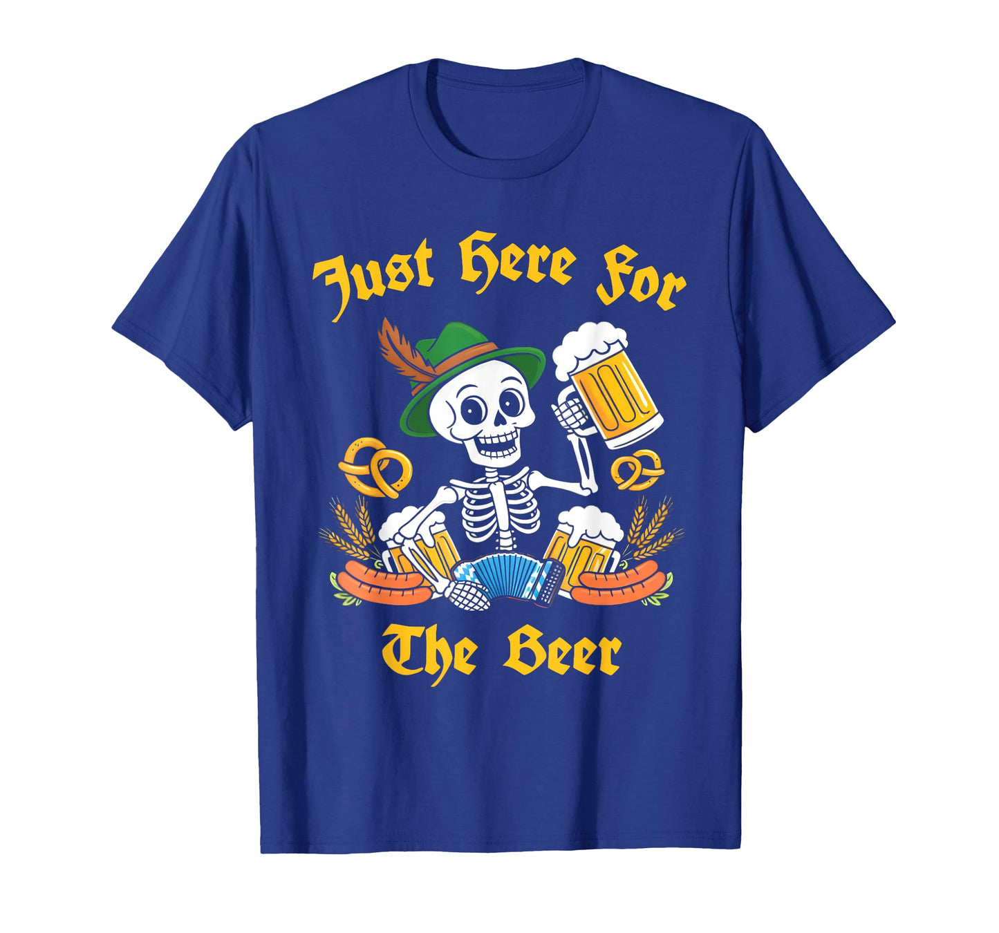 Funny Skeleton Drinking Just Here for The Beer Oktoberfest T-Shirt