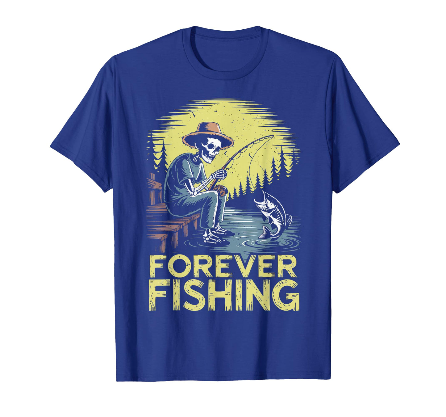 Forever Fishing Skeleton Halloween Bass Fish Funny Fisherman T-Shirt