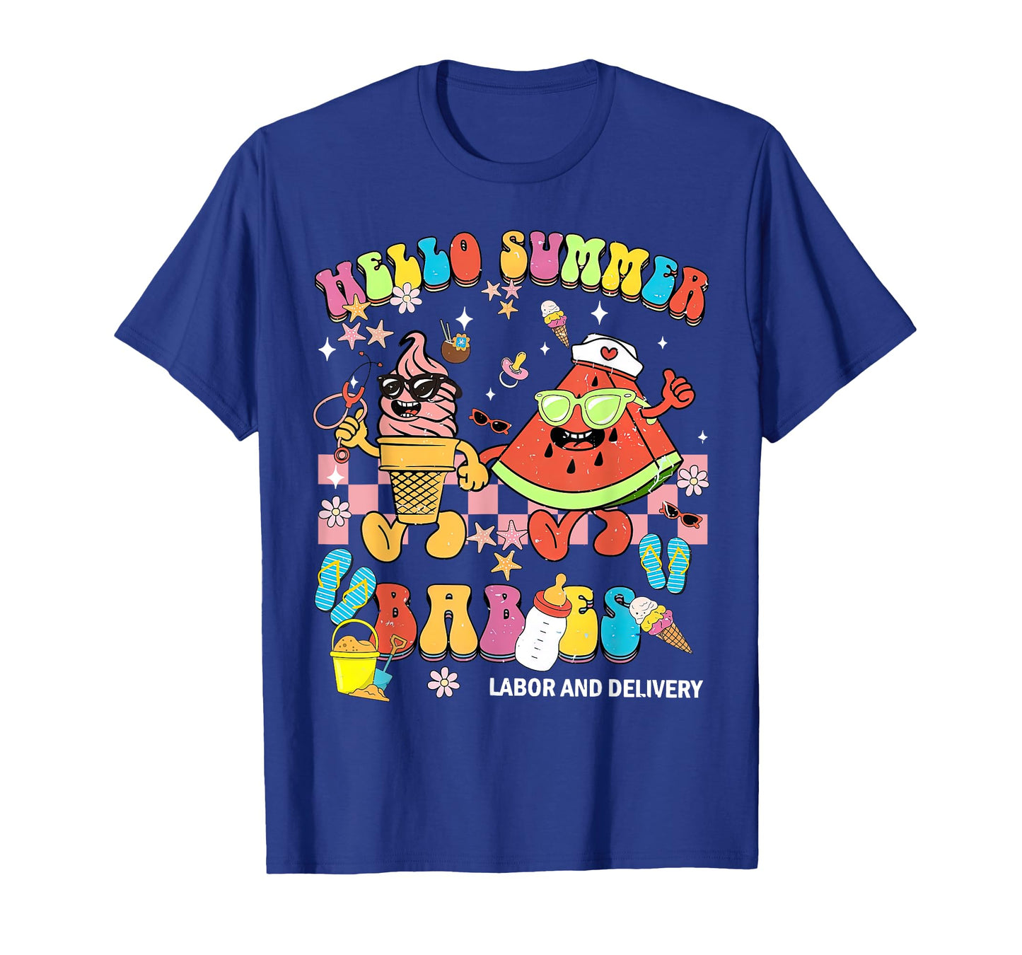 Hello Summer Babies Labor and Delivery L&D Nurse Tropical T-Shirt
