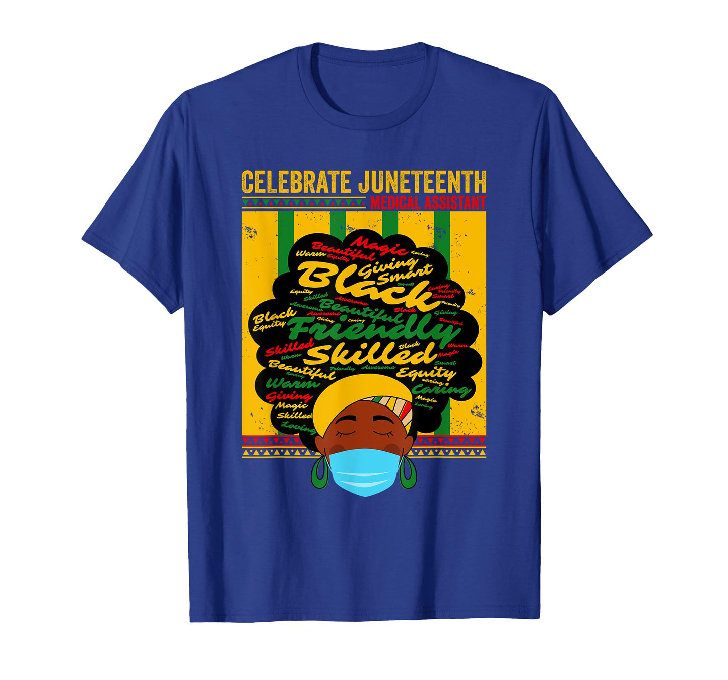 Black Medical Assistant Celebrate Juneteenth Freedom Afro T-Shirt