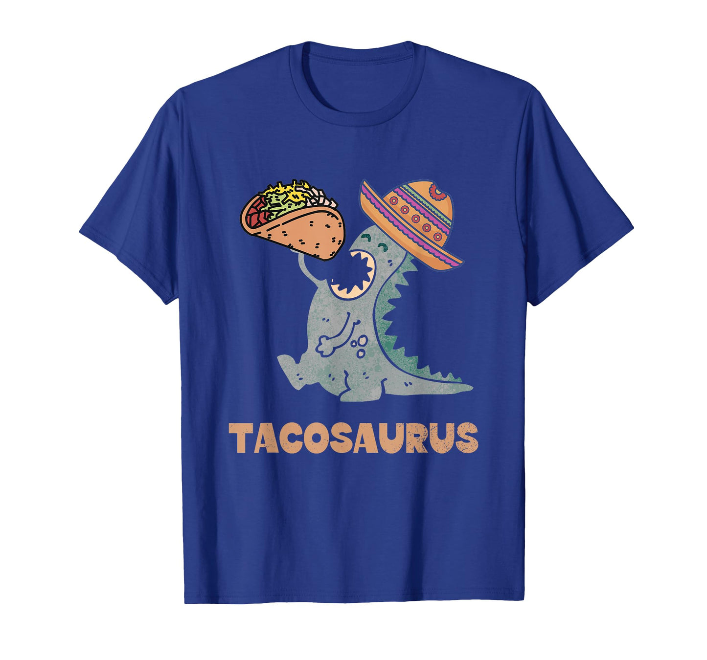 Tacosaurus Taco Lover Funny Mexican Food Dinosaur T-Shirt