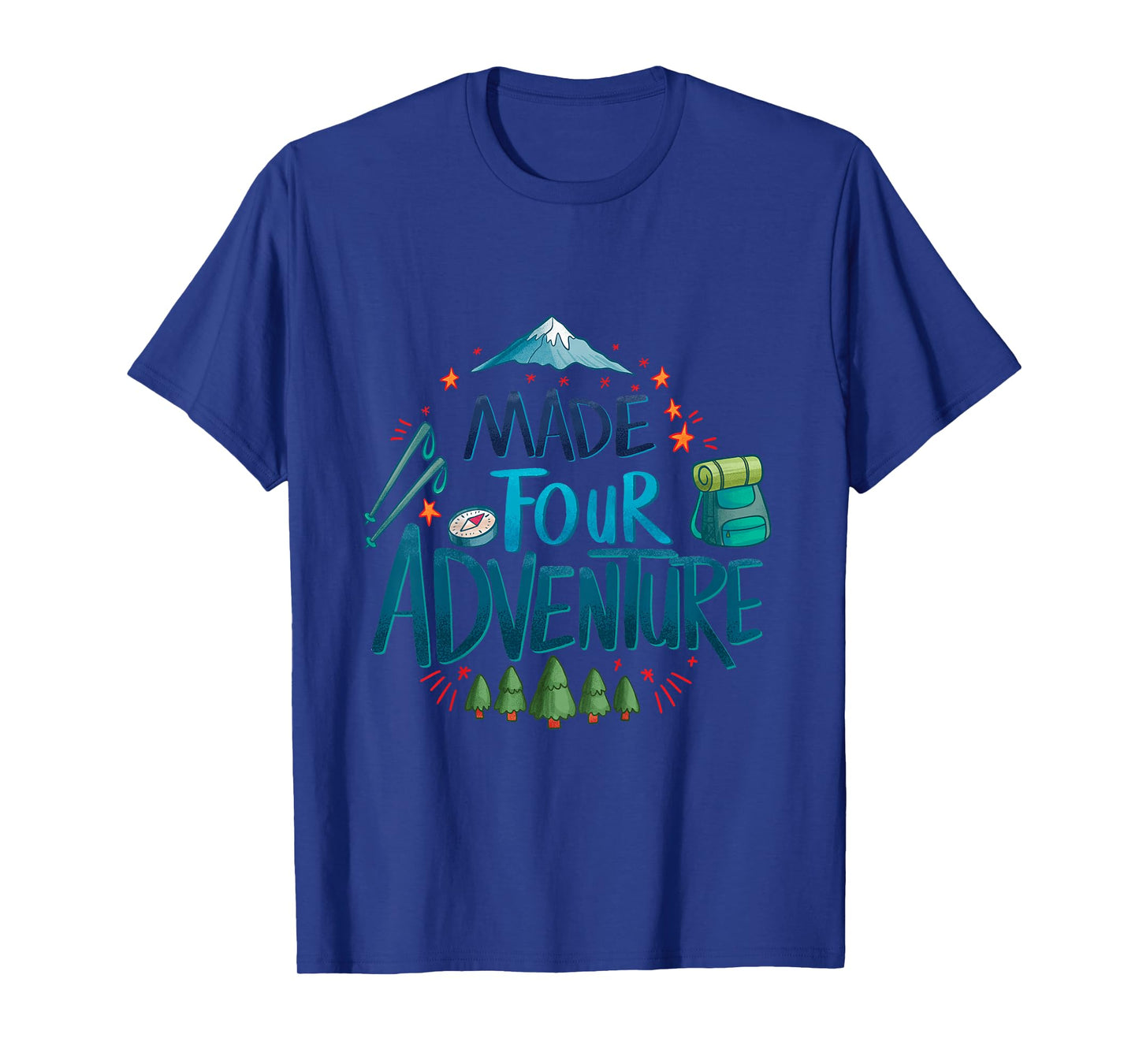 Made four adventure 4th Birthday Party camping kids 4 T-Shirt