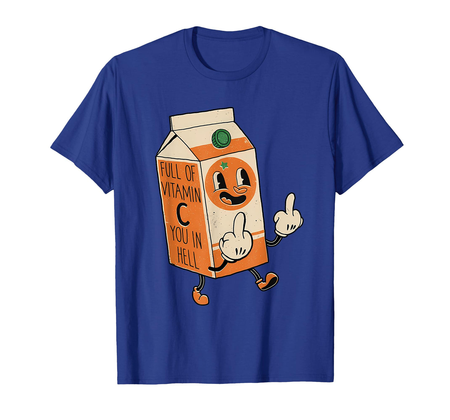 Full Of Vitamin C You In Hell Apparel T-Shirt