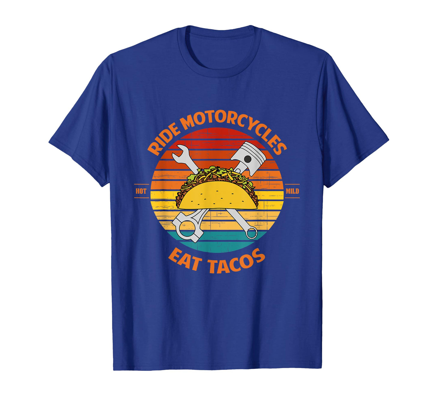 Ride Motorcycles Eat Tacos Father's Day T-Shirt