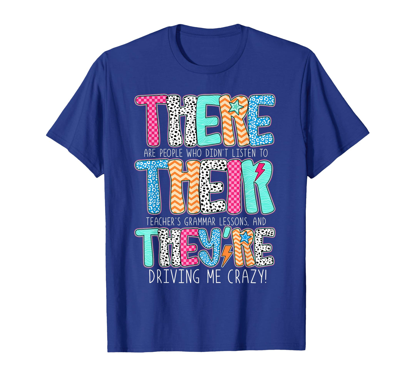 Their There They’re Grammar English Teacher Back To School T-Shirt
