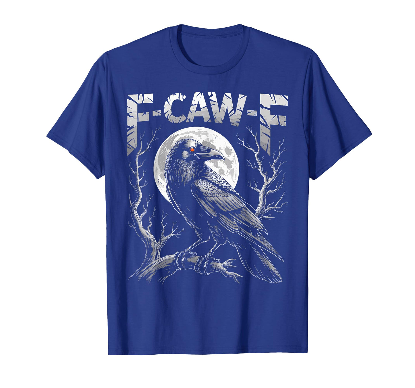 Black Crow, F-Caw-F Funny Black Bird Moon Gothic Adult Humor T-Shirt