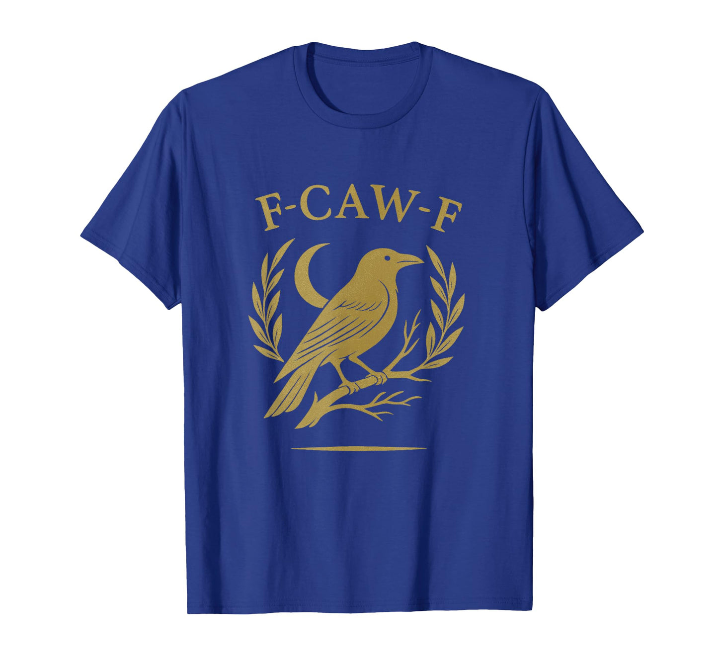 Black Crow, F-Caw-F Funny Black Bird T-Shirt