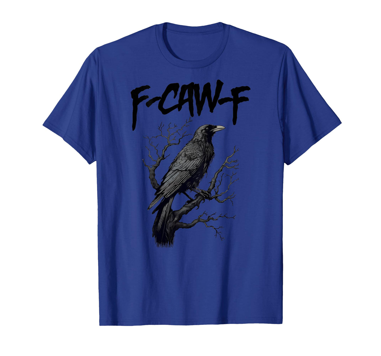 F-Caw-F Raven Halloween Bird - On Back T-Shirt