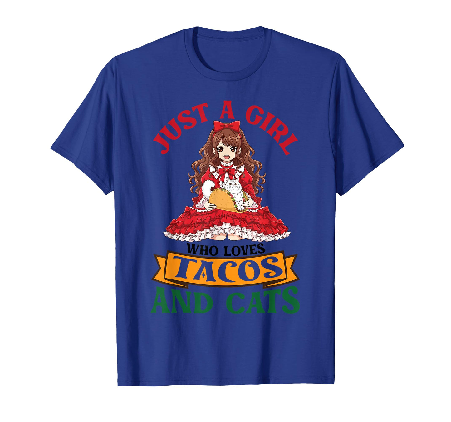Just A Girl Who Loves Tacos and Persian Cats Mother Mommy T-Shirt