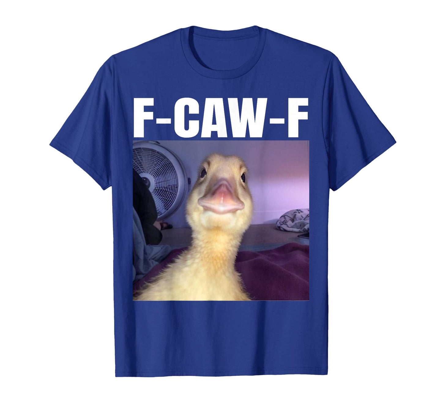 F Caw F T-Shirt