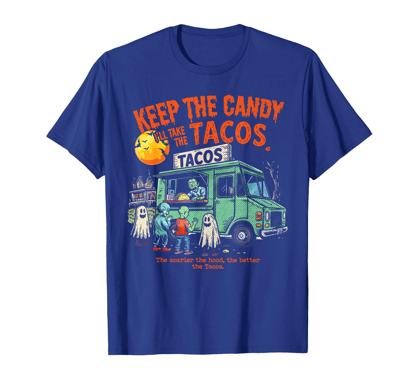 Halloween Taco Truck Keep The Candy Take Tacos T-Shirt