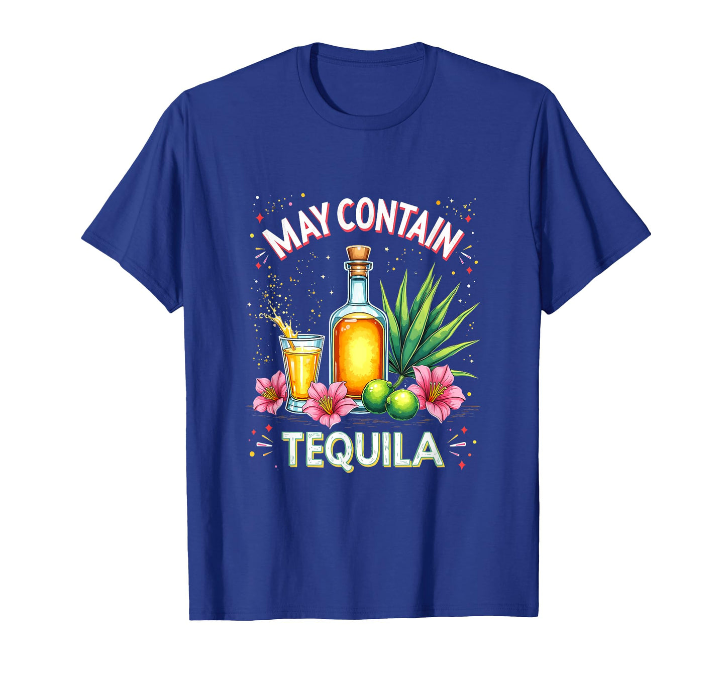Cinco de Mayo May Contain Tequila Funny Tequila Drinker T-Shirt